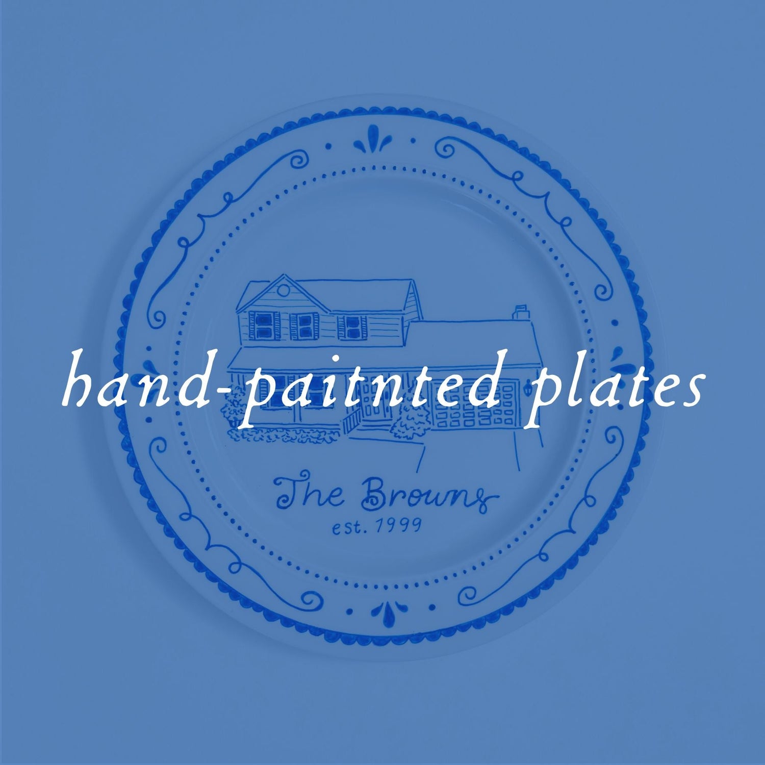 Custom Hand-Painted Plates