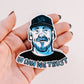 Dan Campbell Vinyl Sticker